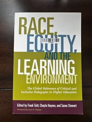 Race, Equity, and the Learning Environment : The Global Relevance of Critical…