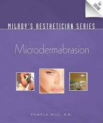 Milady’s Aesthetician Series: Microdermabrasion – paperback Hill, Pamela