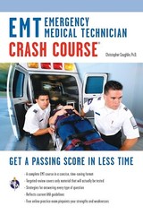 EMT Test Preparation Ser.: EMT Crash Course – (Emergency Medical Technician) by