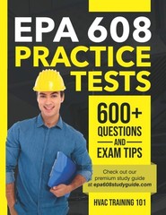 “EPA 608 Practice Tests: 600+ Questions & Exam Tips “
