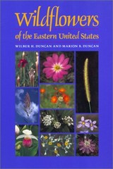 Wildflowers of the Eastern United States Wilbur H., Duncan, Mario