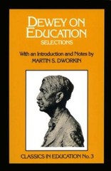 Dewey on Education (Classics in Education Series) – Paperback – VERY GOOD