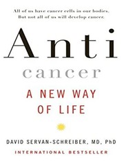 Anticancer : A New Way of Life Hardcover David Servan-Schreiber