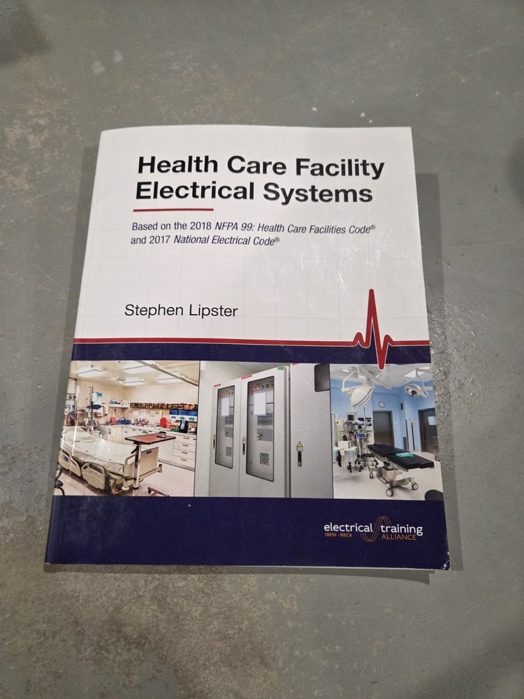 Health Care Facility electrical systems by Stephen L.