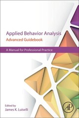 Applied Behavior Analysis Advanced Guidebook: A Manual for Professional Prac…