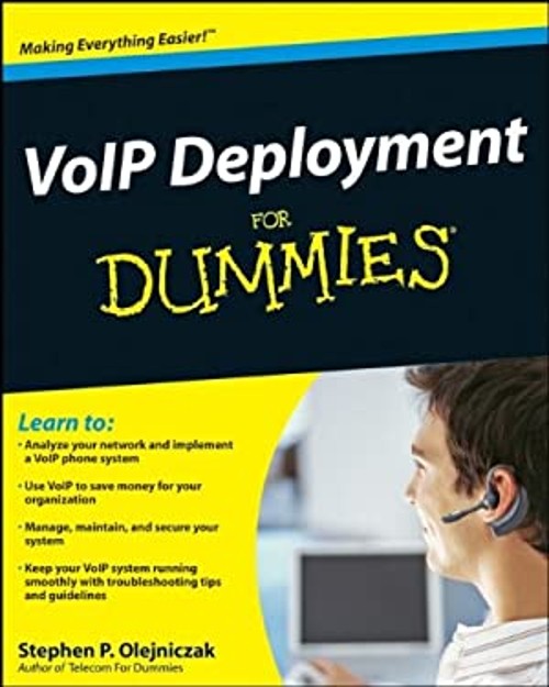VoIP Deployment for Dummies Paperback Stephen P. Olejniczak