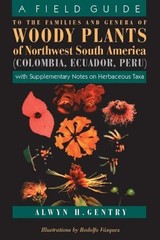 A Field Guide to the Families and Genera of Woody Plants of Northwest South Amer