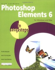 Photoshop Elements 6 in Easy Steps,Nick Vandome, Harshad Kotecha