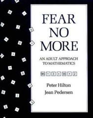 Fear No More : An Adult Approach to Mathematics by Jean Penderson and Peter…