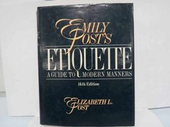 Emily Post’s Etiquette – Hardcover, by Emily Post – Acceptable c