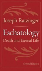 Eschatology, Second Edition: Death and Eternal Life – Paperback – GOOD