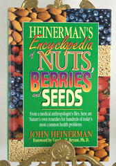 “Heinerman’s Encyclopedia of Nuts, Berries, and Seeds” Hard Cover