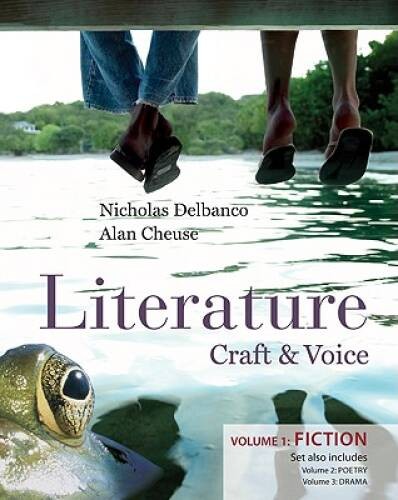 Literature: Craft and Voice (Volume 1, Fiction) – Paperback – GOOD
