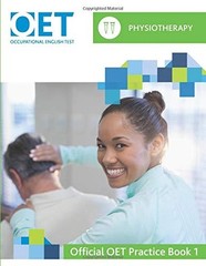 OET PHYSIOTHERAPY: OFFICIAL OET PRACTICE BOOK 1: FOR TESTS By Cambridge Boxhill