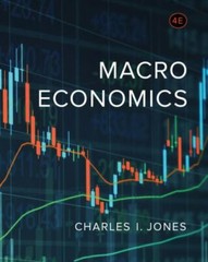 Macroeconomics (Fourth Edition) by Jones, Charles I.
