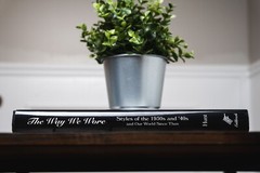 The Way We Wore : Styles of the 1930s and ’40s by Marsha Hunt (Hardcover)