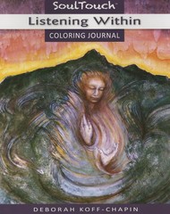 LISTENING WITHIN: Soul Touch Coloring Journal – paperback Koff-Chapin, Debor…