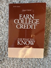 Earn College Credit for What You Know by Janet Colvin