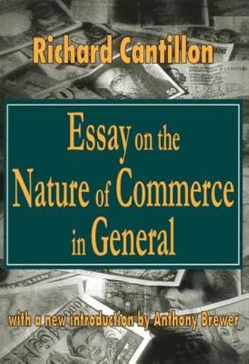 Essay On The Nature Of Commerce In General