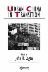 Urban China in Transition, Hardcover by Logan, John R., Brand New, Free shipp…