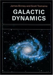 Galactic Dynamics (Princeton Series in Astrophysics) by Binney, James|Tremain…
