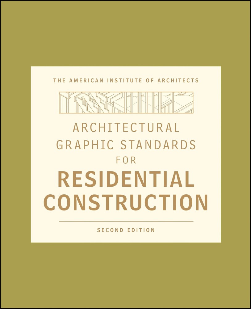 Architectural Graphic Standards for Residential Construction (Ramsey/Sleeper…