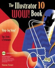 The Illustrator 10 Wow! Book by Sharon Steuer