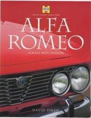 Alfa Romeo: Always With Passion (Classic Makes Series), Owen, David, 97818596062