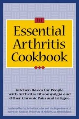 The Essential Arthritis Cookbook : Kitchen Basics for People With Arthrit – GOOD