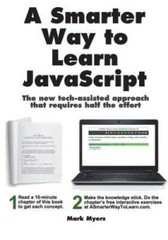 A Smarter Way to Learn JavaScript. The new tech-assisted approach that re – GOOD