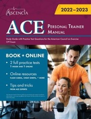 ACE Personal Trainer Manual: Study Guide with Practice Test Questions for – GOOD