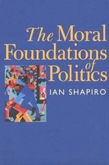 The Moral Foundations of Politics (The Yale ISPS Series) By Shap