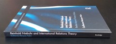 REINHOLD NIEBUHR AND INTERNATIONAL RELATIONS THEORY – Guilherme Pedro (As New)