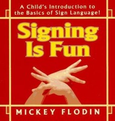 Signing Is Fun (Perigee) by Flodin, Mickey, Acceptable Book