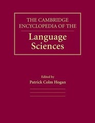 The Cambridge Encyclopedia of the Language Sciences by Patrick Colm Hogan (Engli