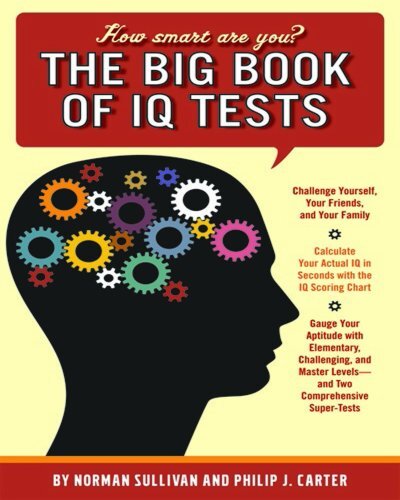Big Book of IQ Tests: How Smart are You? by Sullivan, Norman Spiral bound Book