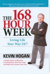 The 168 Hour Week: Living Life Your Way 24-7 by