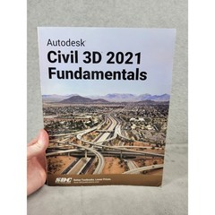 Autodesk Civil 3D 2021 Fundamentals SDC Publications Engineering Textbook Paper