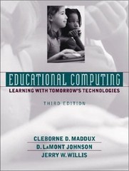 Educational Computing : Learning with Tomorrow’s Technologies Pap