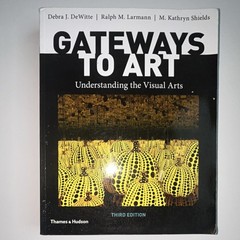 Gateways to Art: Understanding the Visual Arts 3rd Ed PB Thames & Hudson Art