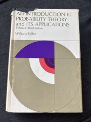 An Introduction to Probability Theory & Its Applications by William Feller Vol 1