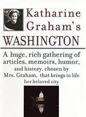 Katharine Graham’s Washington Hardcover Katharine Graham