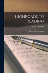 Highroads To Reading: On The Beam – Workbook; Book 6 – Workbook