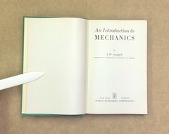 Vintage 1947 Intro to Mechanics 1st Edition by J W Campbell HC Pitman Publishing