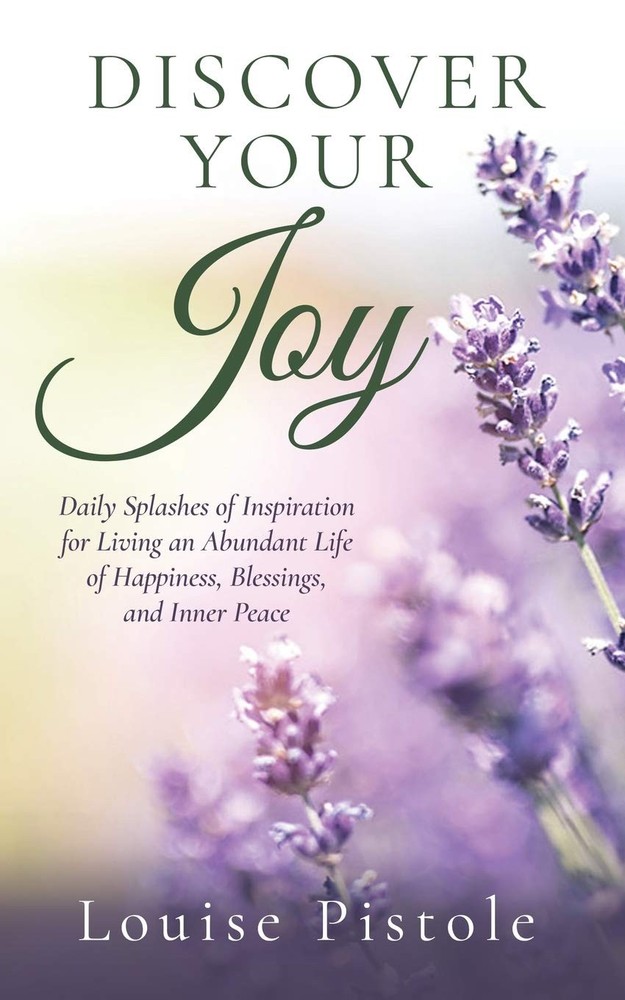 Discover Your Joy: Daily Splashes of Inspiration for Living an Abundant Life…