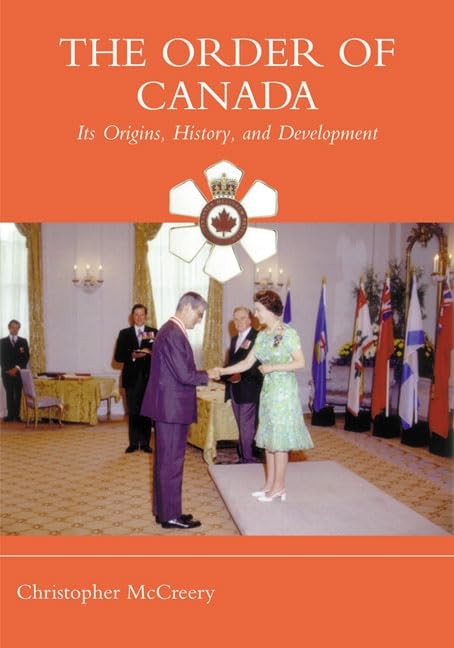 The Order of Canada: Its Origins, History, and Developments (Heritage) – har…
