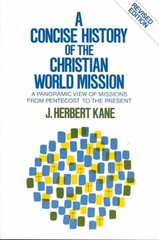 A Concise History of the Christian World Mission A Panoramic View of Missions fr