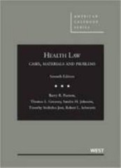 American Casebook Ser.: Health Law : Cases, Materials and Problems