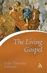 THE LIVING GOSPEL (CONTINUUM ICONS) By Luke Timothy Johnson Excellent Condition