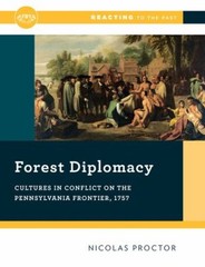 Reacting to the Past: Forest Diplomacy, 1st Edition Nicolas W. Pr